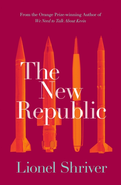 New Republic - Lionel Shriver