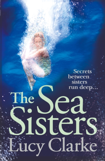 Sea Sisters - Lucy Clarke