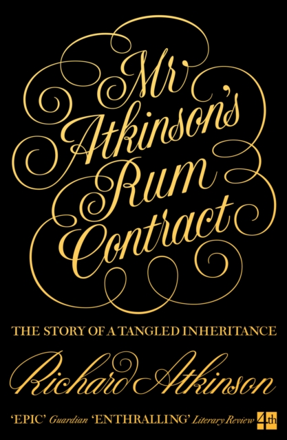 Mr Atkinson?s Rum Contract - Richard Atkinson