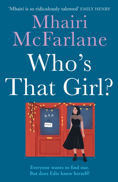 Who?s That Girl? - Mhairi Mcfarlane