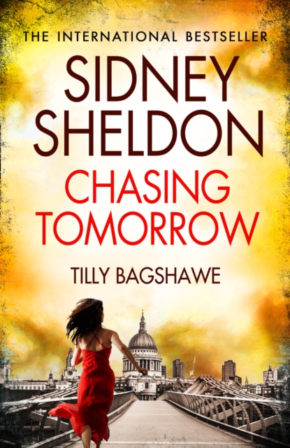 Sidney Sheldon?s Chasing Tomorrow - Sidney|bagshawe Sheldon