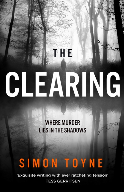 Clearing - Simon Toyne