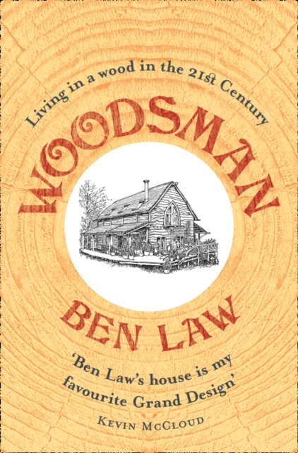 Woodsman - Ben Law