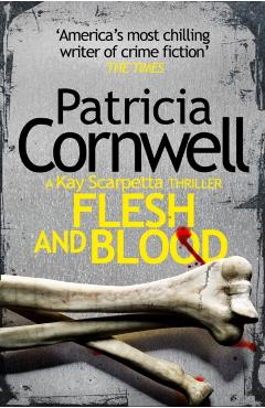 Coperta cărții 'Flesh and Blood - Patricia Cornwell'