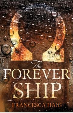 Poza produsului Forever Ship - Francesca Haig