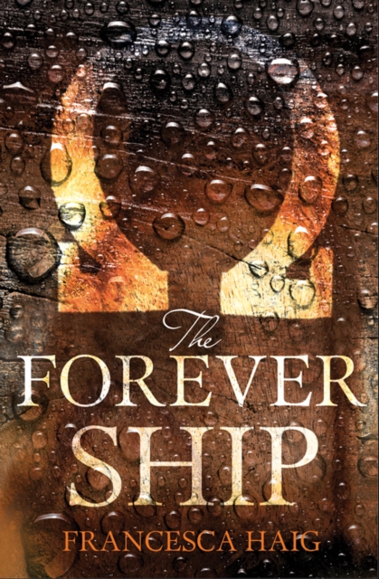 Forever Ship - Francesca Haig