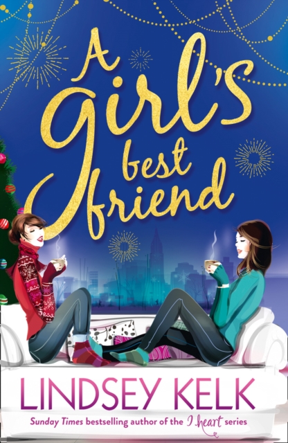 Girl?s Best Friend - Lindsey Kelk