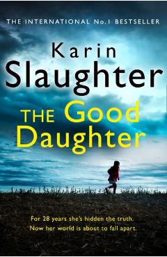 Coperta cărții 'Good Daughter - Karin Slaughter'