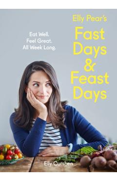 Coperta cărții 'Elly Pear’s Fast Days and Feast Days - Elly Curshen'