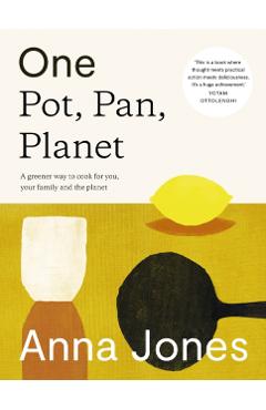 Coperta cărții 'One: Pot, Pan, Planet - Anna Jones'