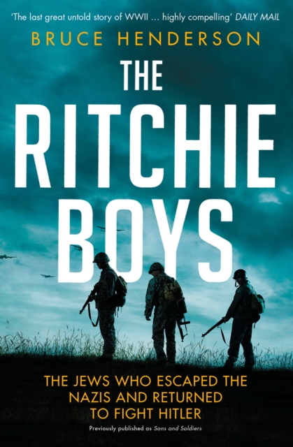 Ritchie Boys - Bruce Henderson