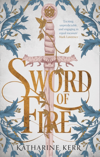 Sword of Fire - Katharine Kerr