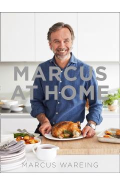Coperta cărții 'Marcus at Home - Marcus Wareing'