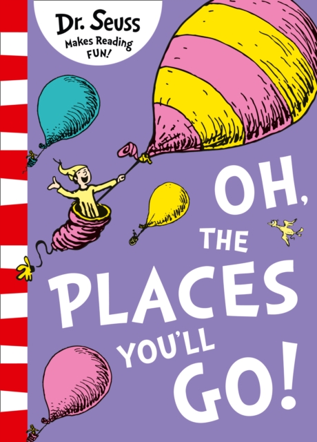 Oh, The Places You'll Go! - 