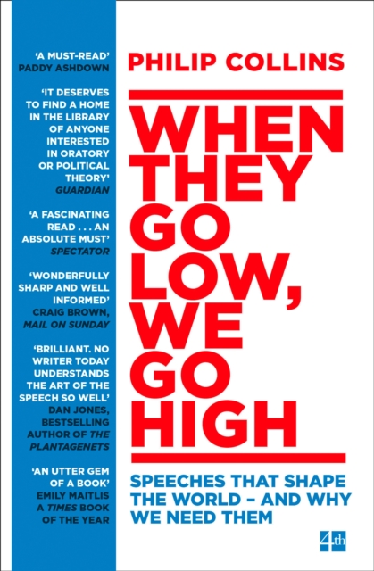 When They Go Low, We Go High - Philip Collins