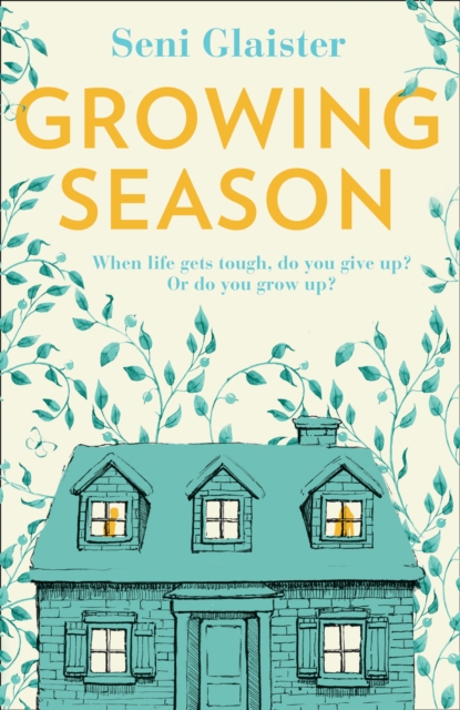 Growing Season - Seni Glaister