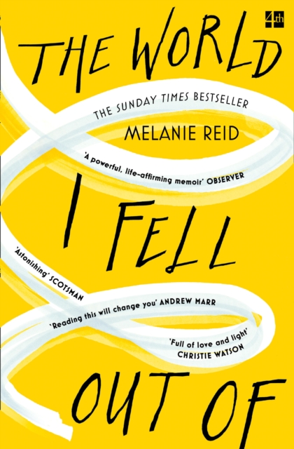 World I Fell Out Of - Melanie Reid