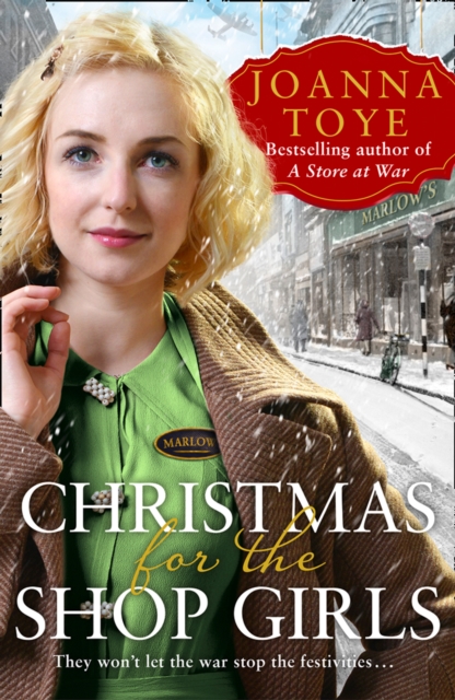 Christmas for the Shop Girls - Joanna Toye