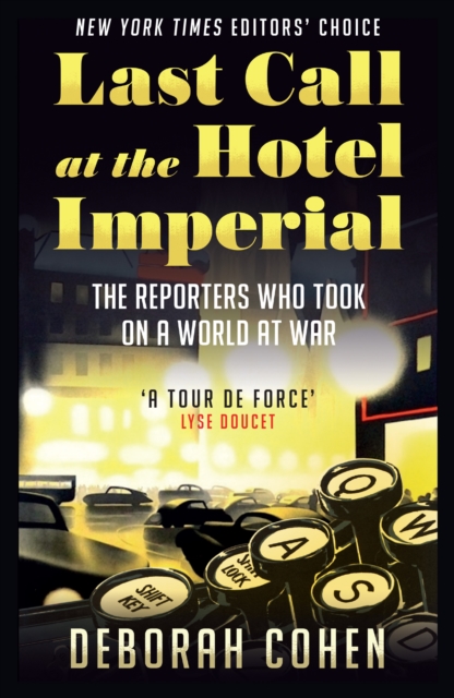 Last Call at the Hotel Imperial - Deborah Cohen