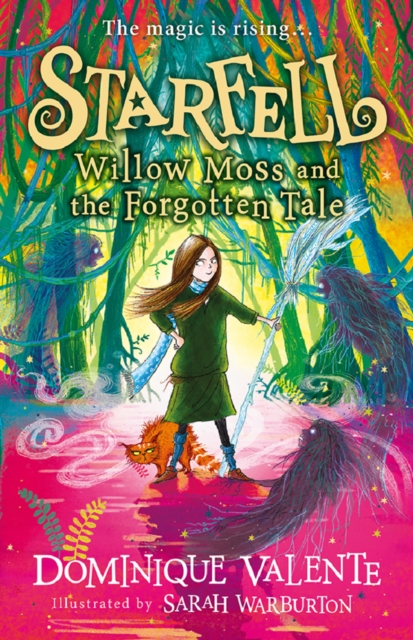 Starfell: Willow Moss and the Forgotten Tale - Dominique Valente