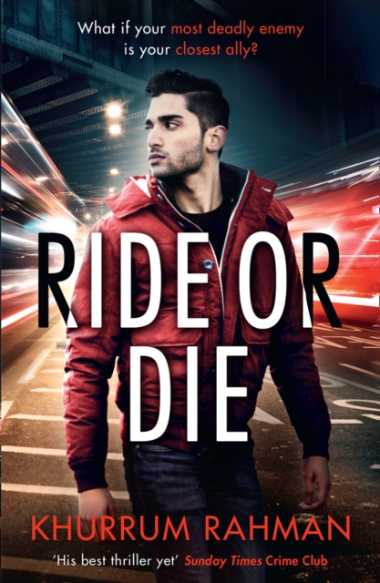 Ride or Die - Khurrum Rahman