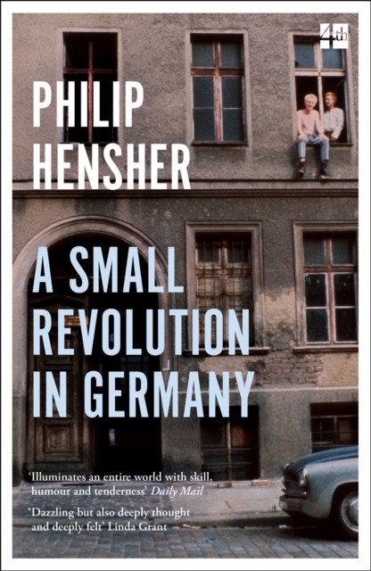 Small Revolution in Germany - Philip Hensher