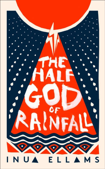 Half-God of Rainfall - Inua Ellams