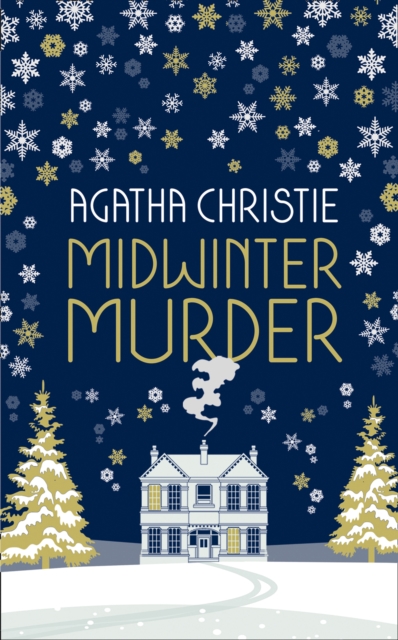 MIDWINTER MURDER: Fireside Mysteries from the Queen of Crime - Agatha Christie