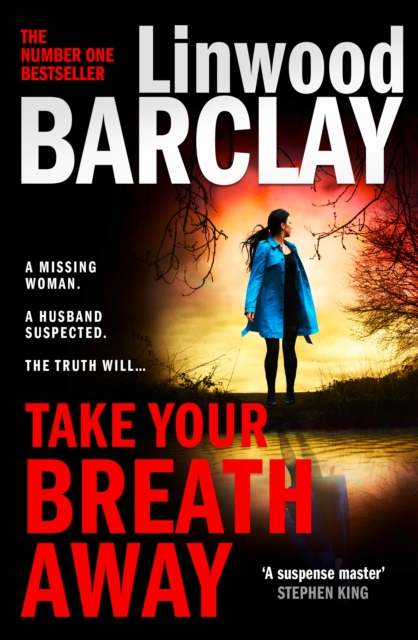 Take Your Breath Away - Linwood Barclay