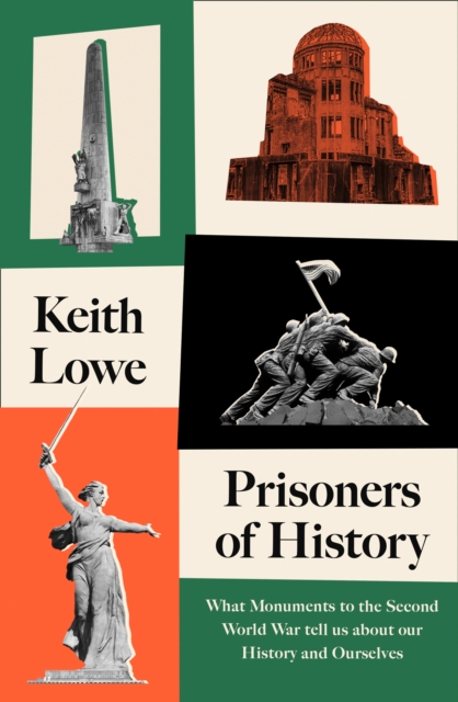 Prisoners of History - Keith Lowe