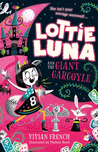 Lottie Luna and the Giant Gargoyle - Vivian French