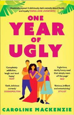 Coperta cărții 'One Year of Ugly - Caroline Mackenzie'