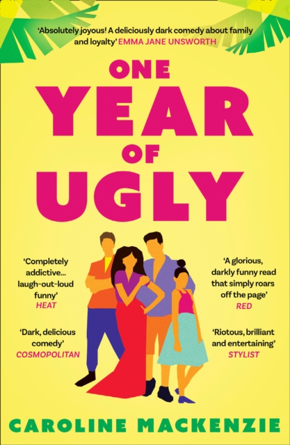 One Year of Ugly - Caroline Mackenzie