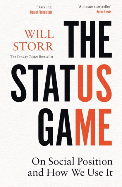 Status Game - Will Storr