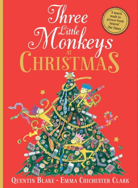 Three Little Monkeys at Christmas - Quentin Blake