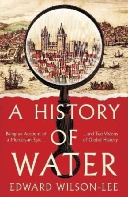 History of Water - Edward Wilson-lee