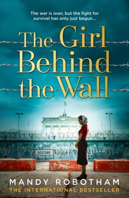 Girl Behind the Wall - Mandy Robotham