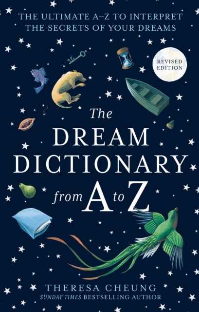 Dream Dictionary from A to Z [Revised edition] - Theresa Cheung