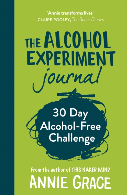 Alcohol Experiment Journal - Annie Grace