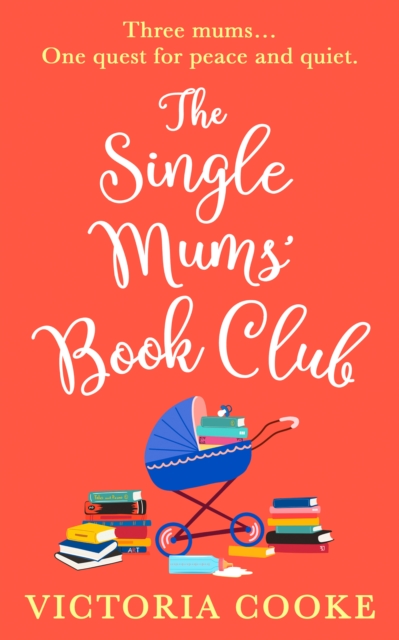 Single Mums’ Book Club - Victoria Cooke