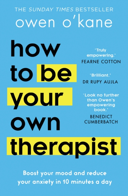 How to Be Your Own Therapist - Owen O’kane