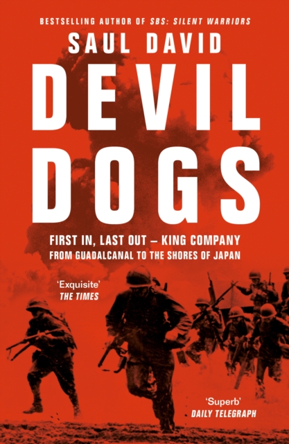 Devil Dogs - Saul David