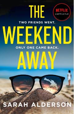 Coperta cărții 'Weekend Away - Sarah Alderson'