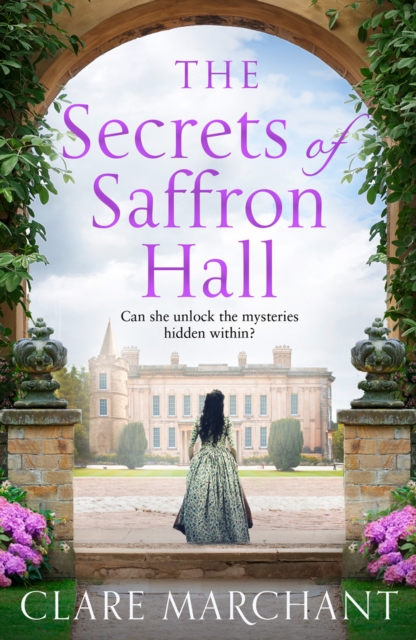 Secrets of Saffron Hall - Clare Marchant