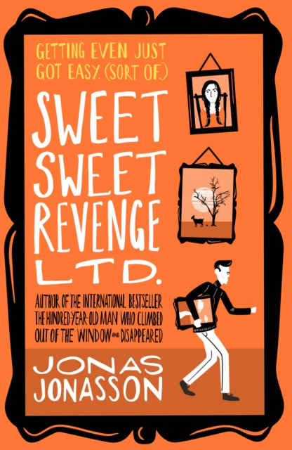 Sweet Sweet Revenge Ltd. - Jonas Jonasson