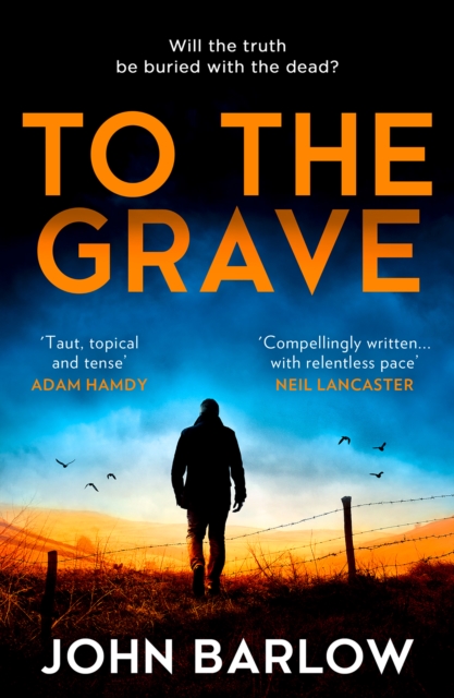 To the Grave - John Barlow