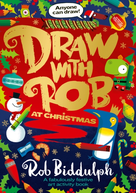 Draw with Rob at Christmas - Rob Biddulph