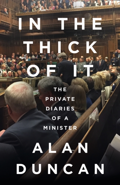 In the Thick of It - Alan Duncan