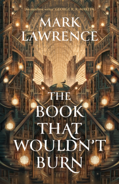 Book That Wouldn?t Burn - Mark Lawrence