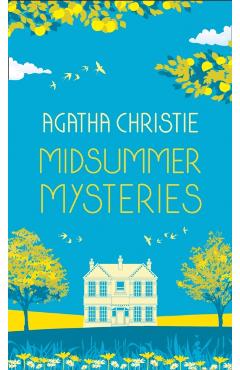 Coperta cărții 'MIDSUMMER MYSTERIES: Secrets and Suspense from the Queen of Crime - Agatha Christie'
